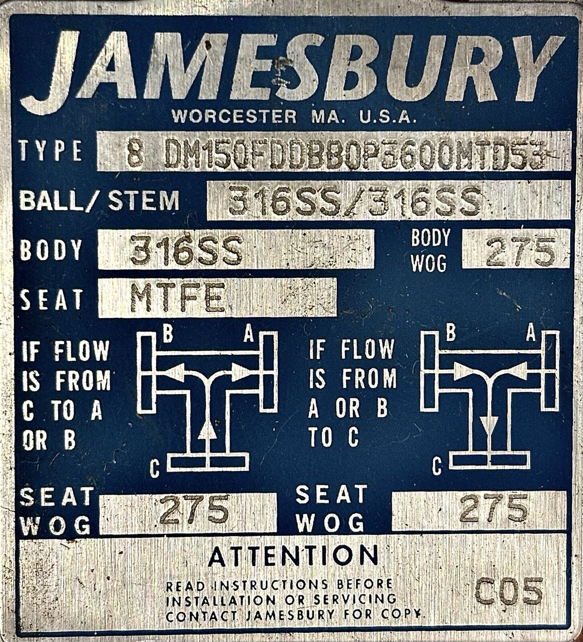 Jamesbury 8 DM150FDDBB0P3600MTD53 8 in nameplate